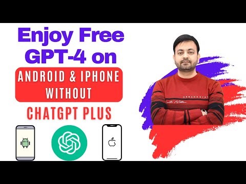 Enjoy GPT-4 on Android & iPhone Without ChatGPT Plus: Free Access Uncovered! (Step-by-Step Tutorial)