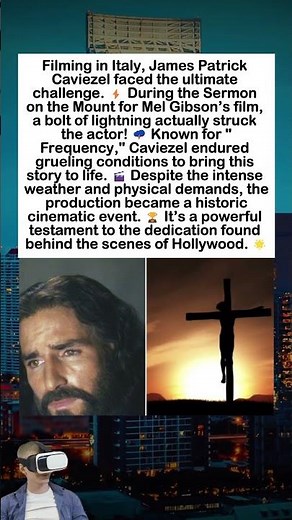 The Remarkable Story of Jim Caviezel on the Set of The Passion of the Christ