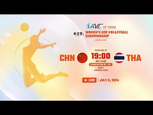 [ LIVE ] CHINA VS THAILAND : 22nd Asian Women's U20 Volleyball Championship