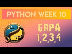PYTHON WEEK 10 GRPA [1,2,3,4]