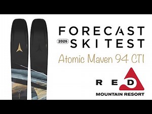 Atomic Maven 94 CTI Review | 2026 Forecast Ski Test @ Red Mountain Resort
