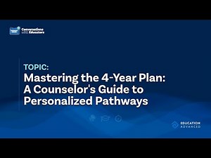 Mastering the 4-Year Plan: A Counselor's Guide to Personalized Pathways