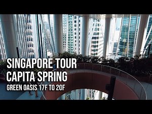 【4K】Capita Spring | Green Oasis | Mid-air Botanical Promenade | Must Visit in Singapore