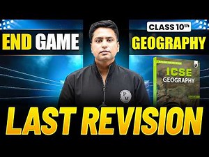 Class 10 ICSE Geography Last Minute Revision 2026 | ICSE Class 10 Geoography Board Exam 2026