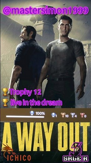 a way out trophy 🏆 12 نحوه گرفتن تروفی