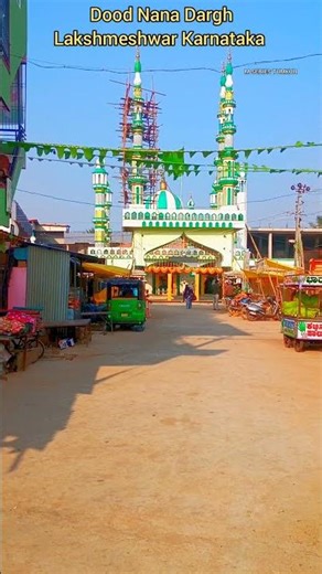 Dargha Sharif' Dood Nana Lakshmeshwar Karnataka