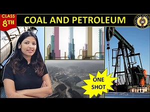 Coal And Petroleum In One Shot I Chapter 3 | Class 8 Science