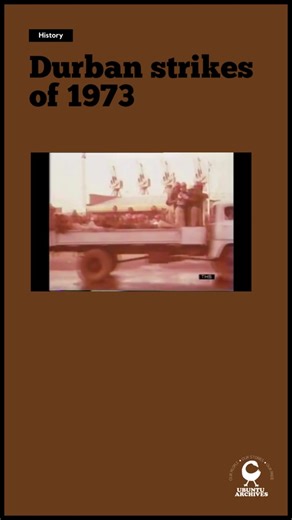 El momento Durban: Huelga de trabajadores en 1973