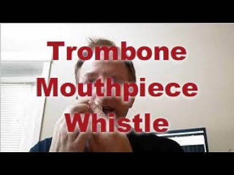 Trombone Extended Techniques - Mouthpiece Whistle