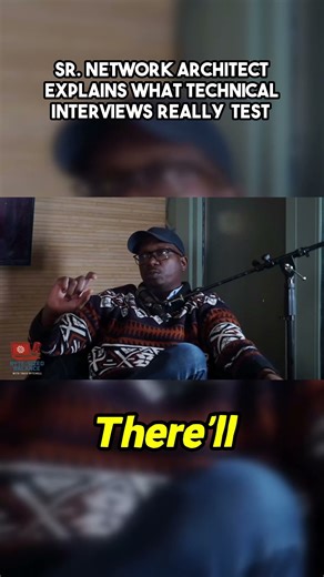 Sr. Network Architect Explains What Technical Interviews REALLY Test