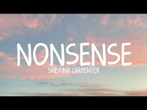 Sabrina Carpenter - Nonsense (Lyrics)