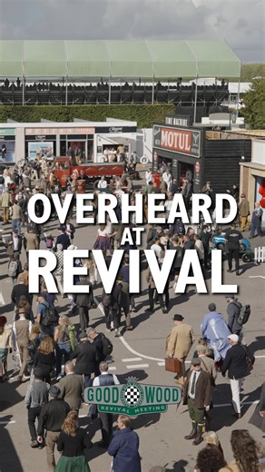 The things you hear on Goodwood ground! Welcome to Overheard at #GoodwoodRevival, where we listen in on conversations between old friends, funny families and Revival regulars. What's been your favourite moment of the weekend so far? | The Goodwood Revival