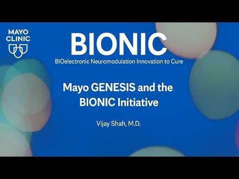BIONIC: Mayo GENESIS and the BIONIC Initiative
