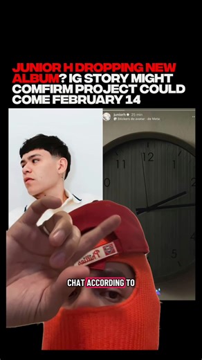 A new JUNIOR H ALBUM reportedly releasing February 14 according to his latest story post. He posted a picture of a clock with the time at 2:14, however if we put 2 and 2 together, he really is talking about February 14. We could get a Contingente 2, Sad Boyz 4 Life III or something else. Junior hasn’t released anything since October 2023. #juniorh_oficial_ #juniorh #sadboyz4life #contingente #44vato