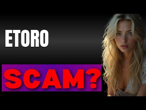 eToro App Is It a Scam or Legit Honest Review