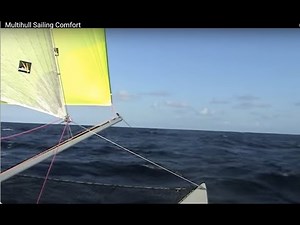 Multihull Sailing Comfort