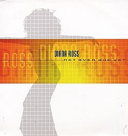 Diana Ross - Not Over You Yet