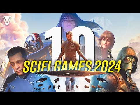 Top 10 Scifi Games Coming in 2024