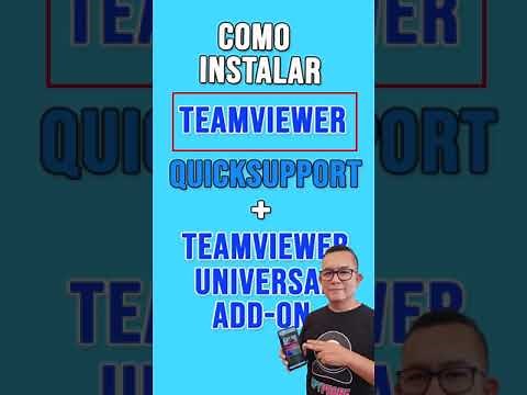 COMO INSTALAR TEAMVIEWER, QUICKSUPPORT Y TEAMVIEWER UNIVERSAL ADD-ON