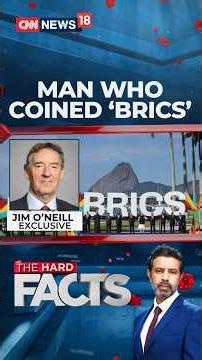 BRICS Founder Jim O’Neill On How His Economic Idea Became A Geopolitical Bloc Challenging The West