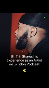 24K views · 203 reactions | Unfiltered Conversations with Sir Trill! 樂 The talented artist opens up about his journey, creative process, and industry insights on L-Tido’s exclusive podcast out now on YouTube.  Get ready for a candid look into the life of @sir_trillsa - from struggles to triumphs, and everything in between!  Cc: @l_tido #SirTrill #LTidoPodcast #ArtistTalk | Culturecollecter | Facebook