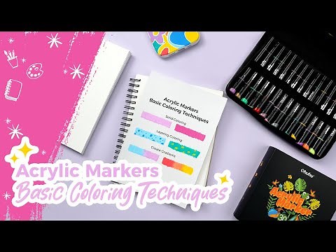 How To Color with Acrylic Markers