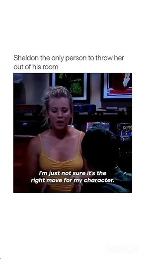 Sheldon the only person to throw her out of his room