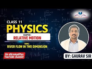 PHYSICS LECTURE - CLASS 11