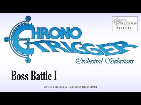 Chrono Trigger - Boss Battle (Orchestral Remix)