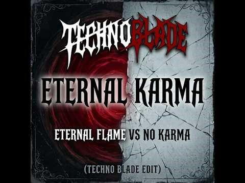Eternal Karma – Eternal Flame (The Bangles) VS No Karma (Vortek's) [Techno Blade Edit] 004