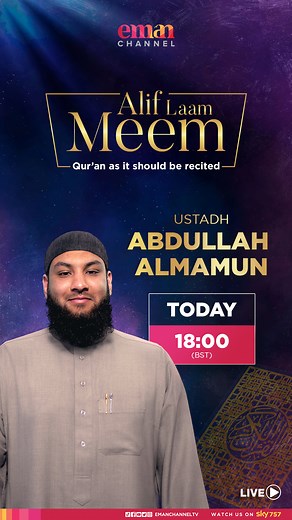 Elevate your recitation and Tajweed with Alif Laam Meem, led by the insightful teachings of Ustadh Abdullah Almamun. Join our interactive show, where you can receive expert guidance to enhance your Tajweed skills. Experience the graceful flow, precise articulation, and sheer beauty of the sacred verses. Seize this golden opportunity to elevate your recitation to unparalleled levels of excellence. 📖✨ 👉 Tune in today at 6:00 PM BST 🖥️ Emanchannel.tv 📺 SKY 757 📱 YouTube: https://youtube.com/li