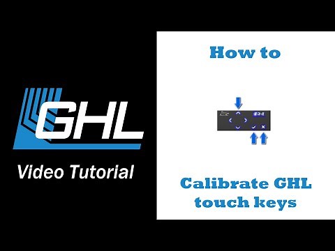 Touch keypad calibration of GHL devices via GHL Control Center