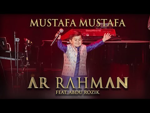 Mustafa Mustafa - ‪@ARRahman‬ feat #AbduRozik and Ensemble