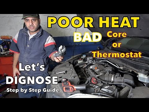 Poor heat stuck open thermostat or clogged heater core? Heat works but not HOT