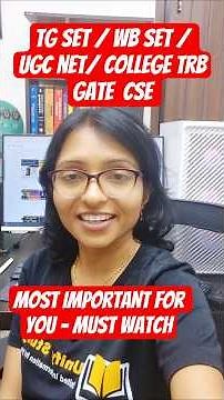 Most Important Must Watch TG SET, WB SET, College TRB, UGC NET, GATE Computer Science