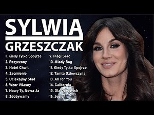 Sylwia Grzeszczak Największe Przeboje 2025 Najlepsze Piosenki, Które Podbijają Serca