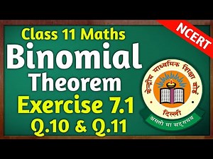 Class 11 Maths | Exercise 7.1 Q10 & Q11 | Binomial Theorem | NCERT Ex 7.1 | Green Board Class 11