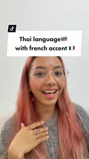 Thai Language with French Accent - Mary Tajibana IG