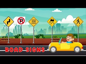 Road Signs for Kids | Traffic Signs | Kids Educational Video