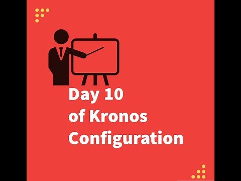 Day 10 of Kronos Configuration: Overtime