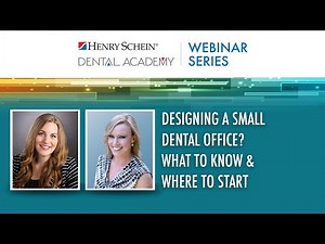 Designing a Small Dental Office? What to Know & Where to Start • Video • MEDtube.net