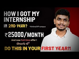 How to Get Internship in 2nd Year BTech Telugu | Type 3 College Student Roadmap | Off-Campus &Remote