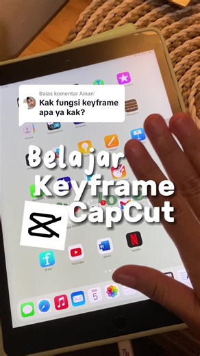 Tutorial Keyframe CapCut: Belajar Zoom dan Stiker