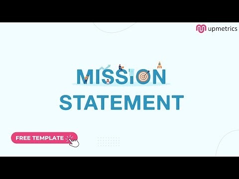 How to Write an Effective Mission Statement of Business Plan | Upmetrics
