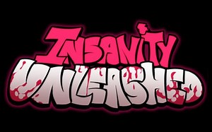 FNF优质模组 INSANITY UNLEASHED 全流程
