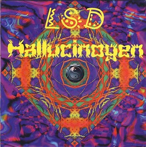 Hallucinogen - LSD