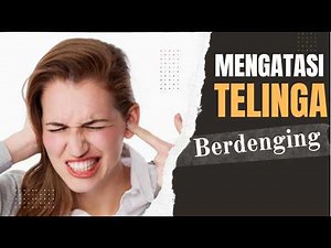 🌸 Atasi Telinga Berdenging dengan Terapi Suara dan Metode Alami