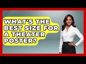 What's The Best Size For A Theater Poster? - Graphic Design Nerd