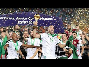 CAN 2019: L'Algérie vs Sénégal 1-0 (La Finale)