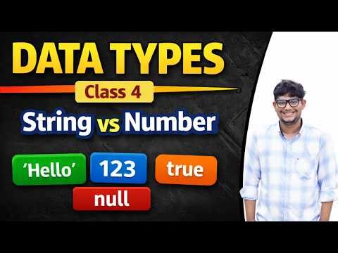 JavaScript Data Types বাংলা | String vs Number সহজভাবে | Class 4